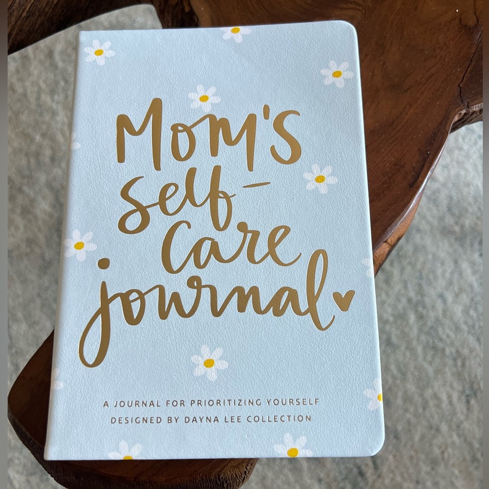 Moms, self-care journal.